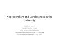 Neo-liberalism and Carelessness in the University PowerPoint PPT Presentation