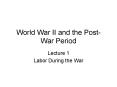 World War II and the Post-War Period PowerPoint PPT Presentation