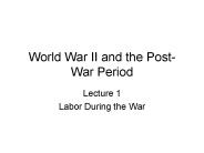 World War II and the Post-War Period