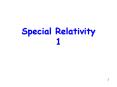 Special Relativity 1 PowerPoint PPT Presentation