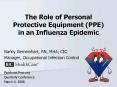 The Role of Personal Protective Equipment (PPE) in an Influenza Epidemic PowerPoint PPT Presentation