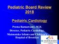 Pediatric Board Review 2018 Pediatric Cardiology PowerPoint PPT Presentation