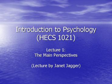 Introduction to Psychology (HECS 1021)