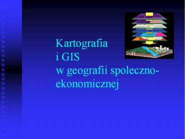 Kartografia i GIS