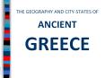 THE GEOGRAPHY AND CITY-STATES OF ANCIENT GREECE PowerPoint PPT Presentation