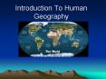 Introduction To Human Geography PowerPoint PPT Presentation