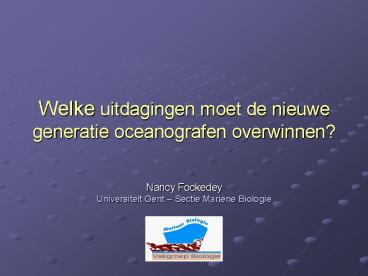 Welke uitdagingen moet de nieuwe generatie oceanografen overwinnen?