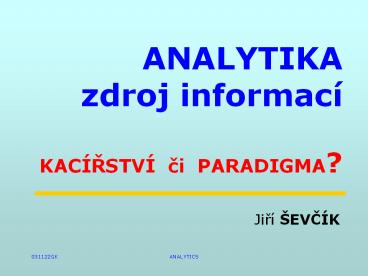 ANALYTIKA zdroj informac