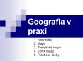 Geografia v praxi PowerPoint PPT Presentation
