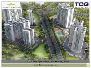 Properties in Hinjewadi Pune at The Crown Greens