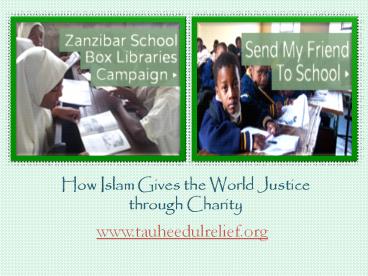 How Islam Gives the World Justice through Charity