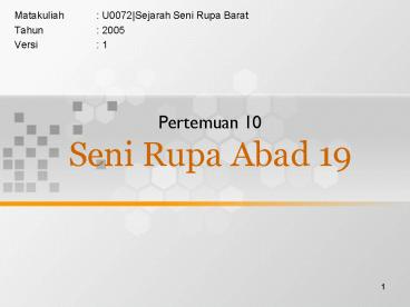 Pertemuan 10 Seni Rupa Abad 19