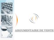 ARGUMENTAIRE DE VENTE