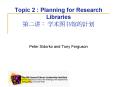 Topic 2 : Planning for Research Libraries ???: ???????? PowerPoint PPT Presentation