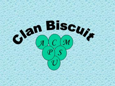 Clan Biscuit