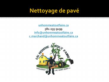 Nettoyage de pavé – Un homme à tout faire