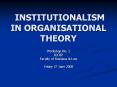 INSTITUTIONALISM IN ORGANISATIONAL THEORY PowerPoint PPT Presentation