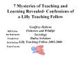 7 Mysteries of Teaching and Learning Revealed- Confessions of a Lilly Teaching Fellow PowerPoint PPT Presentation