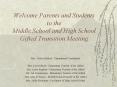 Welcome Parents and Students to the Middle School and High School Gifted Transition Meeting PowerPoint PPT Presentation