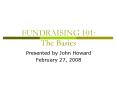 FUNDRAISING 101: The Basics PowerPoint PPT Presentation