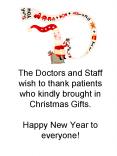 The Doctors and Staff wish to thank patients who kindly brought in Christmas Gifts. Happy New Year to everyone! PowerPoint PPT Presentation
