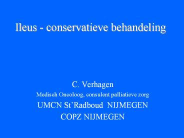 Ileus - conservatieve behandeling