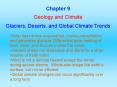 Geology and Climate Glaciers, Deserts, and Global Climate Trends PowerPoint PPT Presentation