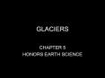 GLACIERS PowerPoint PPT Presentation