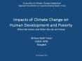 Impacts of Climate Change on Human Development and Poverty What We Know and What We do not Know PowerPoint PPT Presentation