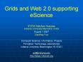 Grids and Web 2.0 supporting eScience PowerPoint PPT Presentation