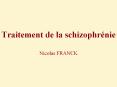 Traitement de la schizophr PowerPoint PPT Presentation