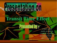 Transit Time Effect