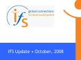 IFS Update  PowerPoint PPT Presentation