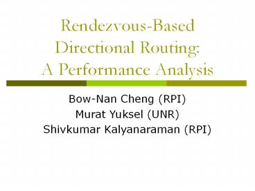 Rendezvous-Based Directional Routing: A Performance Analysis