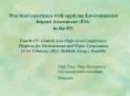 Practical experience with applying Environmental Impact Assessment /EIA/ in the EU  Fourth EU-Central Asia High Level Conference: Platform for Environment and Water Cooperation 13-14 February 2013, Bishkek, Kyrgyz Republic PowerPoint PPT Presentation