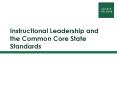 Instructional Leadership and the Common Core State Standards PowerPoint PPT Presentation
