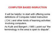 COMPUTER BASED INSRUCTION