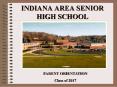 INDIANA AREA SENIOR HIGH SCHOOL PowerPoint PPT Presentation