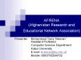 AFRENA (Afghanistan Research and Educational Network Association) PowerPoint PPT Presentation