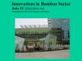 Innovations in Bamboo Sector Jinhe FU (jfu@inbar.int) International Network for Bamboo and Rattan PowerPoint PPT Presentation