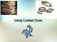 Using Context Clues PowerPoint PPT Presentation