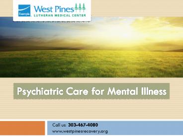 Psychiatric Care for Mental Illness