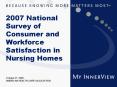 2007 National Survey of Consumer and Workforce Satisfaction in Nursing Homes PowerPoint PPT Presentation