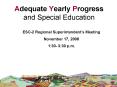 Adequate Yearly Progress and Special Education PowerPoint PPT Presentation