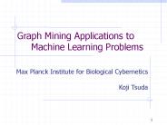 Graph Mining Applications to Machine Learning Problems