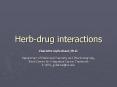 Herb-drug interactions PowerPoint PPT Presentation