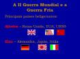 A II Guerra Mundial e a Guerra Fria PowerPoint PPT Presentation