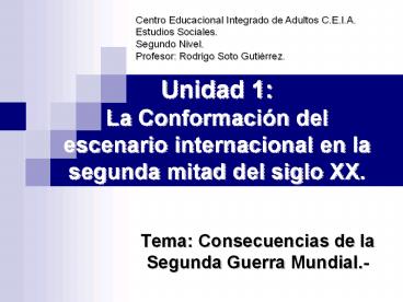 Unidad 1: La Conformaci