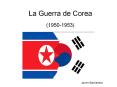 La Guerra de Corea PowerPoint PPT Presentation