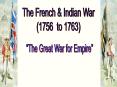 The French-Indian War PowerPoint PPT Presentation